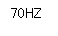 Text Box: 70HZ