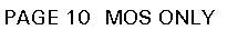 Text Box: PAGE #  MOS ONLY